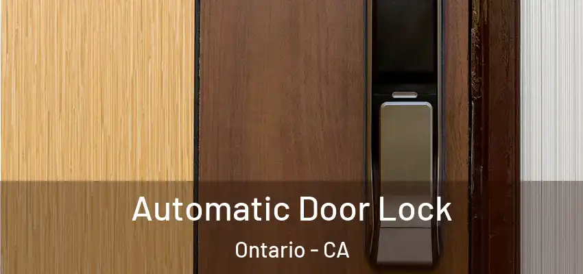  Automatic Door Lock Ontario - CA