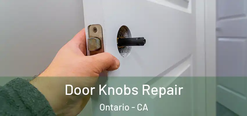  Door Knobs Repair Ontario - CA
