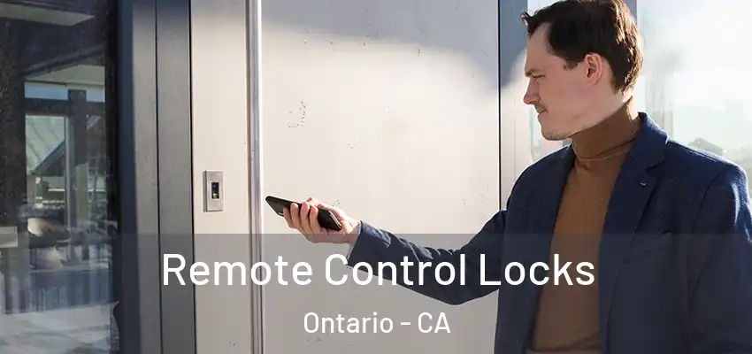  Remote Control Locks Ontario - CA