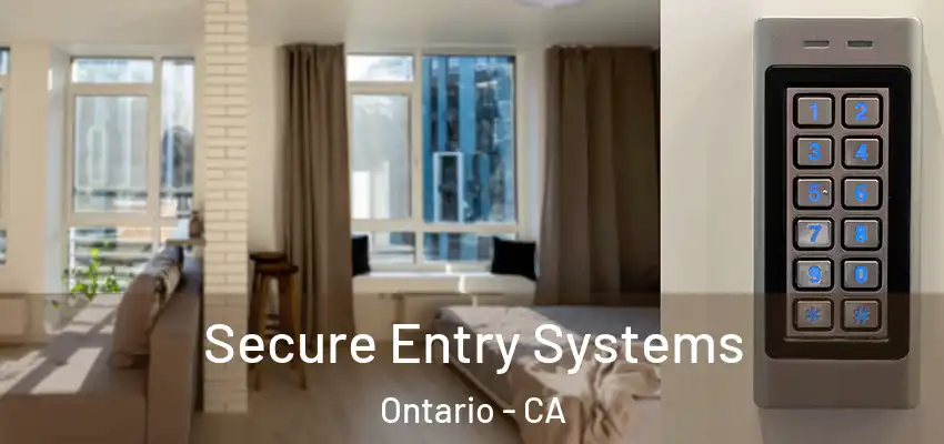  Secure Entry Systems Ontario - CA